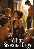 A Hot Bisexual Orgy