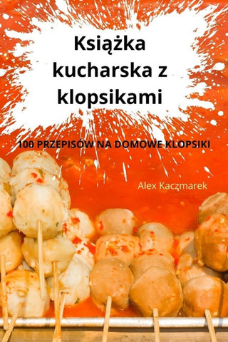Ksi¿¿ka kucharska z klopsikami