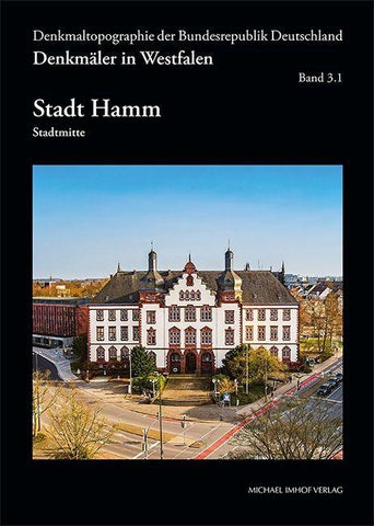 Denkmäler in Westfalen. Stadt Hamm