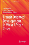 Transit Oriented Development in West African Cities