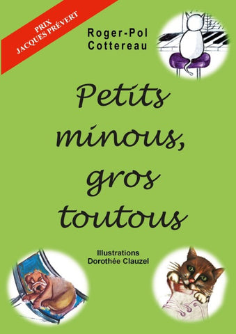 Petits Minous, Gros Toutous