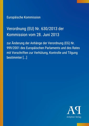 Verordnung (EU) Nr. 630/2013 der Kommission vom 28. Juni 2013
