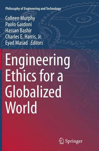 Engineering Ethics for a Globalized World