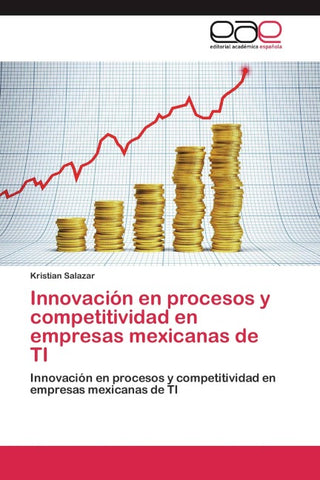 Innovación en procesos y competitividad en empresas mexicanas de TI
