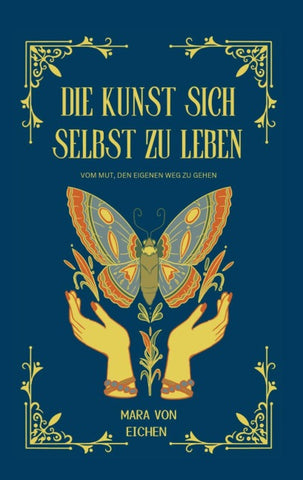Die Kunst sich selbst zu leben