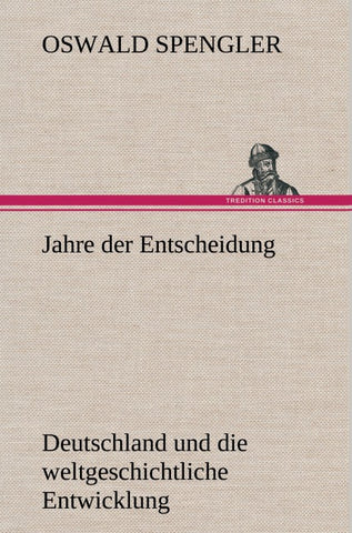 Jahre der Entscheidung