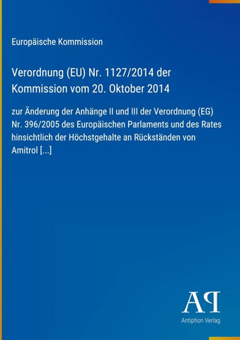 Verordnung (EU) Nr. 1127/2014 der Kommission vom 20. Oktober 2014