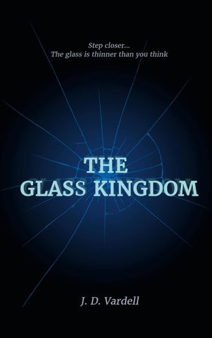 The Glass Kingdom