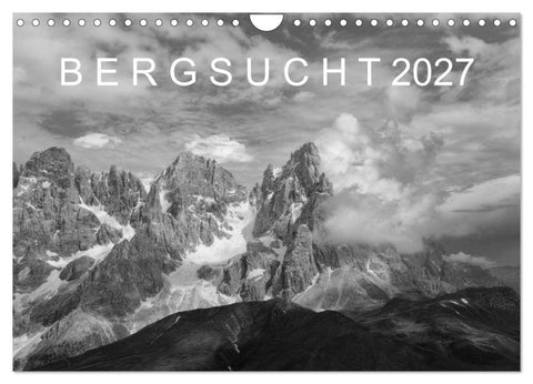 Bergsucht 2027 (Wandkalender 2027 DIN A4 quer), CALVENDO Monatskalender
