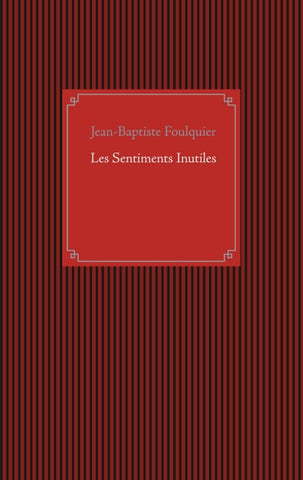 Les Sentiments Inutiles