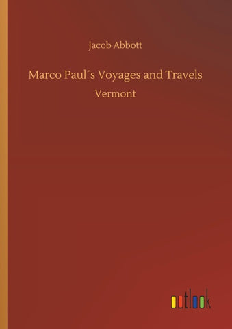 Marco Paul´s Voyages and Travels