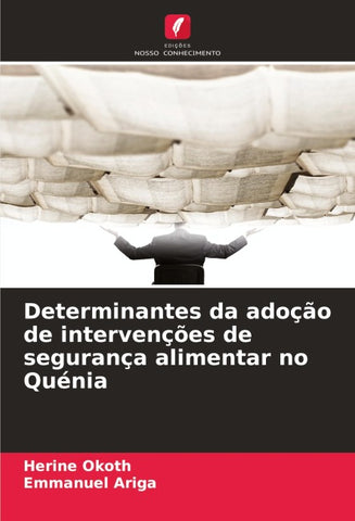 Determinantes da adoção de intervenções de segurança alimentar no Quénia