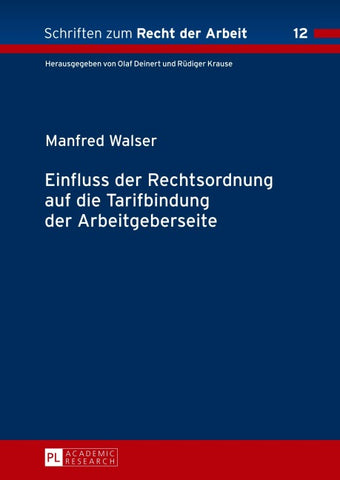 Einfluss der Rechtsordnung auf die Tarifbindung der Arbeitgeberseite