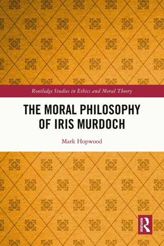Moral Philosophy of Iris Murdoch