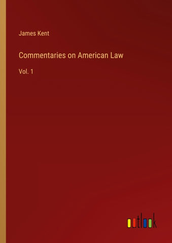 Commentaries on American Law