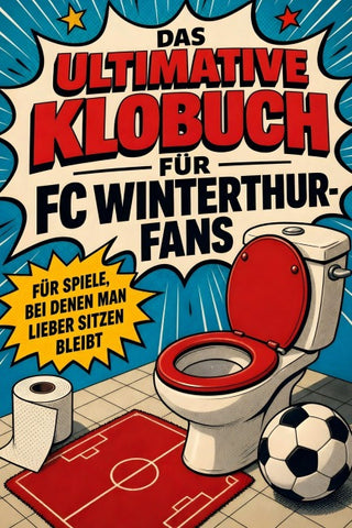 Das ultimative Klobuch für FC Winterthur-Fans