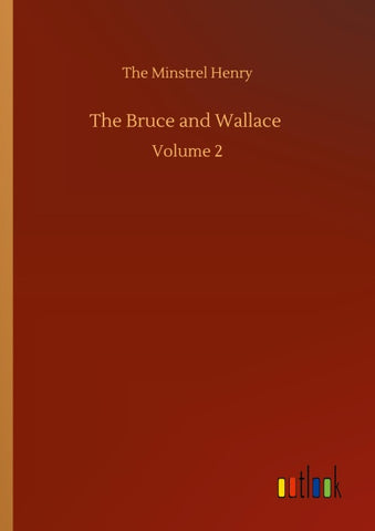 The Bruce and Wallace