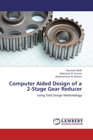 Computer Aided Design of a 2-Stage Gear Reducer