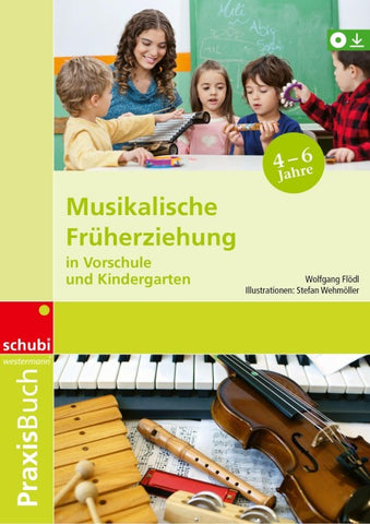 Musikalische Früherziehung in Vorschule und Kindergarten