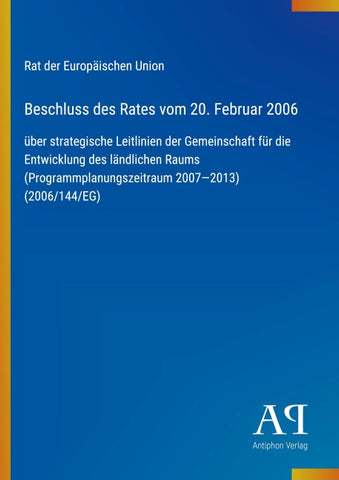 Beschluss des Rates vom 20. Februar 2006