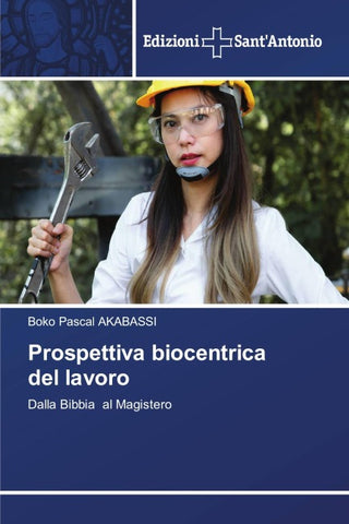 Prospettiva biocentrica del lavoro