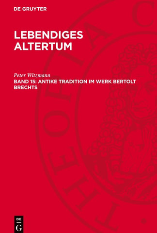 Antike Tradition im Werk Bertolt Brechts