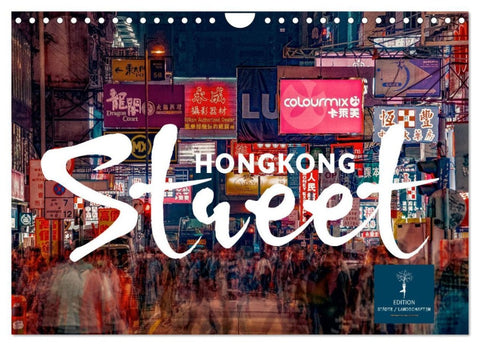 Hongkong Street (Wandkalender 2026 DIN A4 quer), CALVENDO Monatskalender