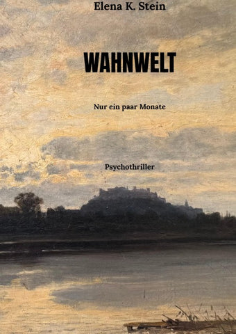 WAHNWELT