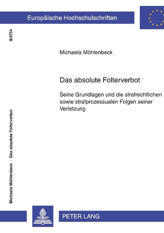 Das absolute Folterverbot