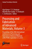 Processing and Fabrication of Advanced Materials, Volume 3