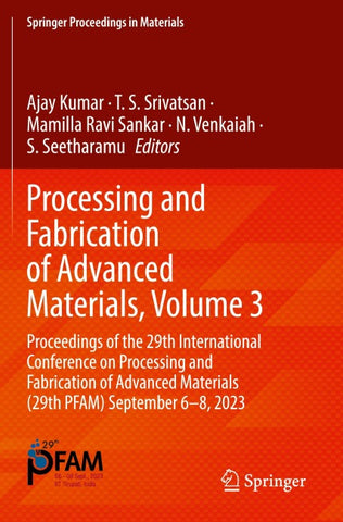 Processing and Fabrication of Advanced Materials, Volume 3