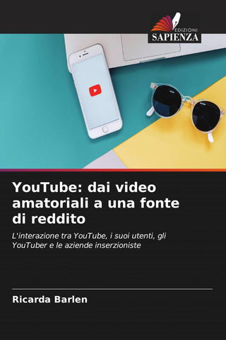 YouTube: dai video amatoriali a una fonte di reddito