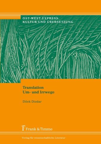 Translation. Um- und Irrwege