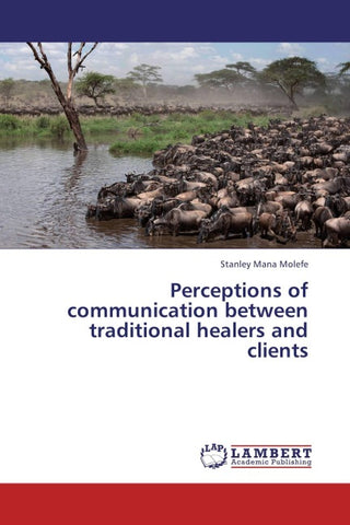 Perceptions of communication between traditional healers and clients
