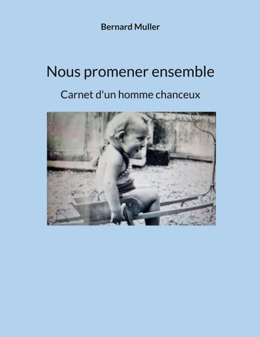 Nous promener ensemble