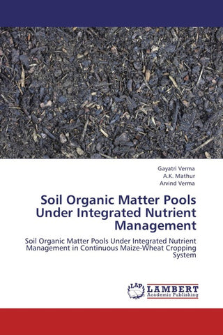Soil Organic Matter Pools Under Integrated Nutrient Management