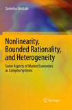 Nonlinearity, Bounded Rationality, and Heterogeneity