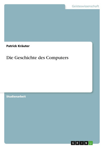 Die Geschichte des Computers