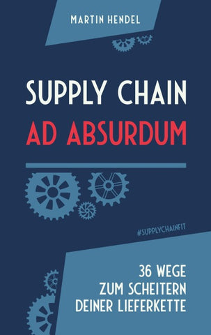 Supply Chain Ad Absurdum