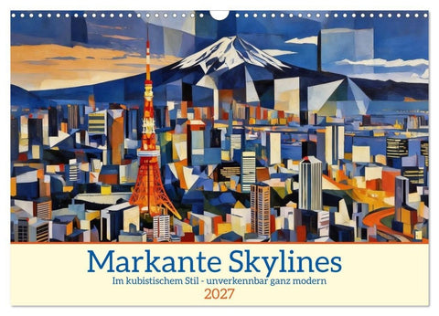 Markante Skylines (Wandkalender 2027 DIN A3 quer), CALVENDO Monatskalender