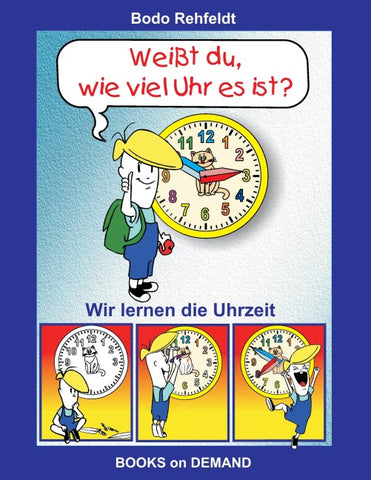 Weißt du, wie viel Uhr es ist?