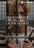 DER JUNGE MIT DEN BILLIGEN LAUFSCHUHEN