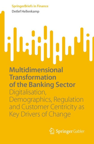 Multidimensional Transformation of the Banking Sector
