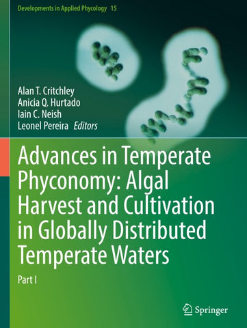 Advances in Temperate Phyconomy: Algal Harvest and Cultivation in Globally Distributed Temperate Waters