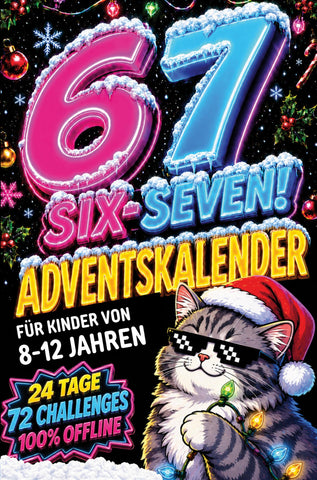 67! SIX-SEVEN! Adventskalender für Kinder von 8-12 Jahren