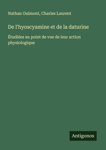 De l'hyoscyamine et de la daturine