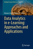 Data Analytics in e-Learning: Approaches and Applications