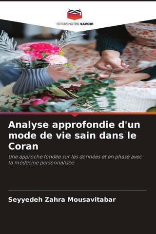 Analyse approfondie d'un mode de vie sain dans le Coran