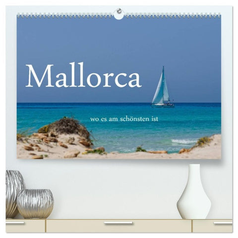 Mallorca wo es am schönsten ist (hochwertiger Premium Wandkalender 2026 DIN A2 quer), Kunstdruck in Hochglanz