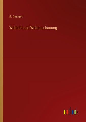 Weltbild und Weltanschauung